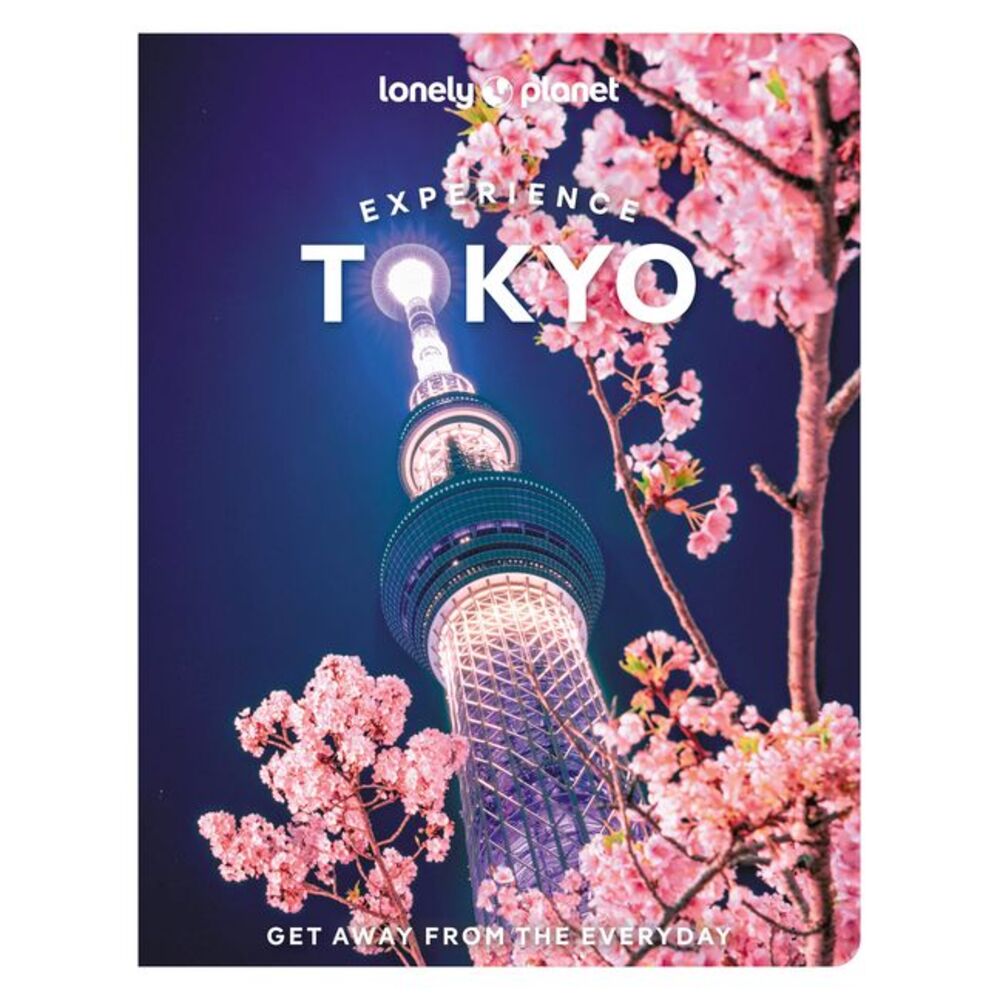 Lonely Planet Experience Tokyo -- Lonely Planet